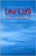 Low Carb and Beyond: A Companion Program for Your Low-Carb Lifestyle