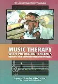 Music Therapy with Premature Infants Research and Developmental Interventions