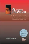 Hillside Strangler: A Murderer's Mind