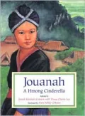 Jouanah : A Hmong Cinderella