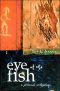 Eye of the Fish: A Personal Archipelago