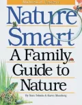 Nature Smart: A Family Guide to Nature