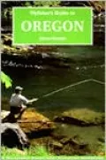Flyfisher's Guide to Oregon