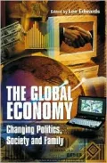 The Global Economy: Changin Politics, Society and Family