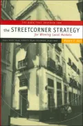 Streetcorner Strategy for Winning Local Markets: Right Sales, Right Service, Right Customers, Right Cost