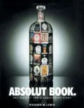 Absolut Book Paper: The Absolut Vodka Advertising Story