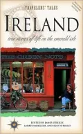 Ireland : True Stories of Life on the Emerald Isle