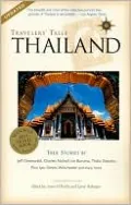 Travelers' Tales Thailand: True Stories