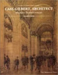 Cass Gilbert, Architect: Modern Tradionalist