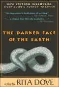 The Darker Face of the Earth