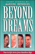 Beyond Dreams True-To-Life Series from Hamilton High