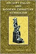 Ancient Pagan And Modern Christian Symbolism