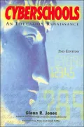 Cyberschools: An Education Renaissance - Glenn R. Jones - Paperback - Second Edition