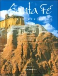 Santa Fe, New Mexico: A Photographic Portrait