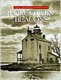 Forgotten Beacons: The Lost Lighthouses of the Chesapeake Bay