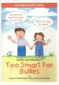 Too Smart for Bullies