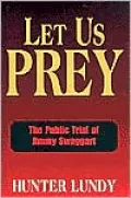 Let Us Prey: The Public Trial of Jimmy Swaggart