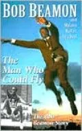 The Man Who Could Fly: The Bob Beamon Story