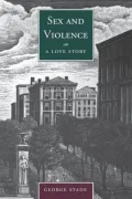 Sex and Violence, A Love Story