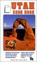 Utah Cookbook(Cooking Across America Series)