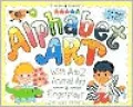 Alphabet Art: With A to Z Animal Art and Fingerplays