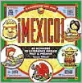 Mexico! 50 Activities to Experience Mexico Past and Present, Vol. 4