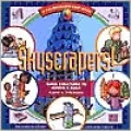 Skyscrapers!: Super Structures to Design and Build