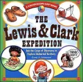 The Lewis and Clark Expedition: Join the Corps of Discovery to Explore Uncharted Territory