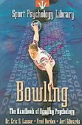 Bowling The Handbook of Bowling Psychology