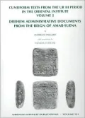Cuneiform Texts from the Ur III Period in the Oriental Institute: Drehem Administrative Documents from the Reign of Amar-Suena, Vol. 2