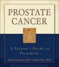 Prostate Cancer: A Patient's Guide to Treatment