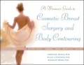 Cosmetic Breast Surgery and Body Contouring