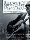 Between Midnight and Day: The Last Unpublished Blues Archive