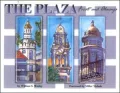 Plaza, First and Always
