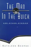 The Man in the Buick and Other Stories