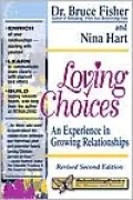 Loving Choices: An Experience in Growing Relationships