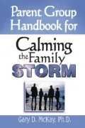 Parent Group Handbok for Calming the Family Storm