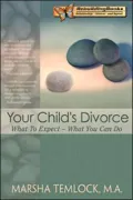 Your Child's Divorce: What to Expect ... What You Can Do