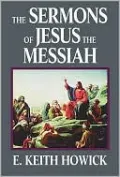 The Sermons of Jesus the Messiah