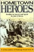 Hometown Heroes: Profiles in Sports and Spirit