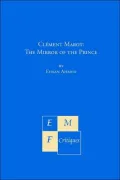 Clement Marot: The Mirror of the Prince