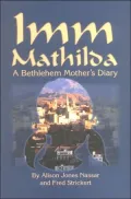 Imm Mathilda: A Bethlehem Mother's Diary