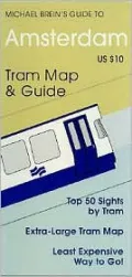 Michael Brein's Guide to Amsterdam by the Tram