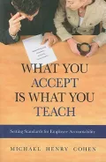 What You Accept Is What You Teach: Setting Standards for Employee Accountability