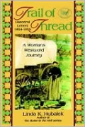Trail of Thread: A Woman's Westward Journey