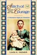 Stitch of Courage: A Womans Fight for Freedom