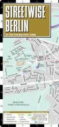 Streetwise Berlin Map - Laminated City Center Street Map of Berlin, Germany - Folding Pocket Size Travel Map With Metro