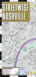 Streetwise Nashville Map - Laminated City Center Street Map of Nashville, Tennessee - Folding Pocket Size Travel Map