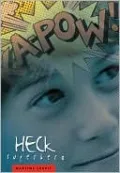 Heck, Superhero