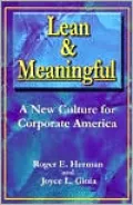 Lean and Meaningful: A New Culture for Corporate America